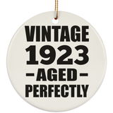 101st Birthday Vintage 1923 Aged Perfectly - Circle Ornament