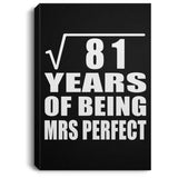 9th Anniversary Square Root of 81 Years of Mrs Perfect - Canvas Portrait