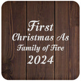 First Christmas As Family Of Five 2024 - Drink Coaster D
