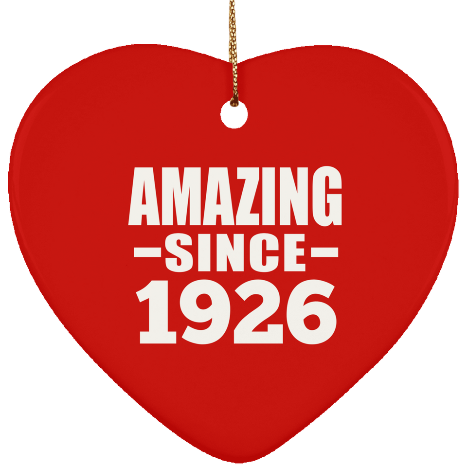 98th Birthday Amazing Since 1926 - Heart Ornament