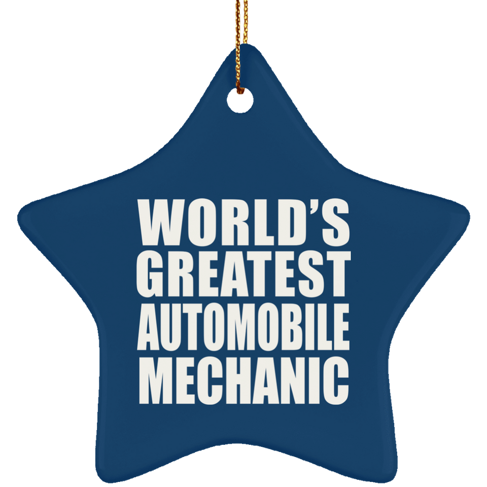 World's Greatest Automobile Mechanic - Star Ornament