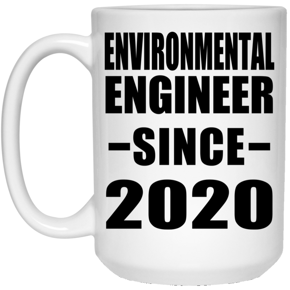 Environmental Engineer Since 2020 - 15oz Coffee Mug
