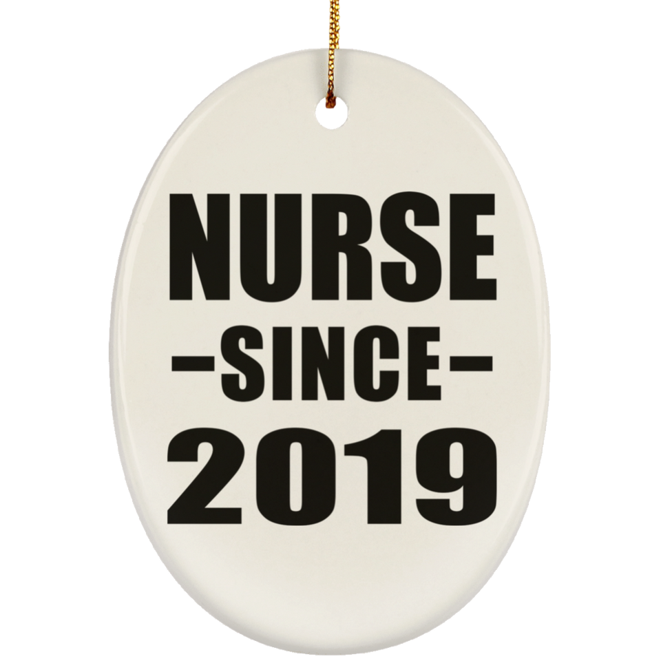 Nurse Since 2019 - Oval Ornament