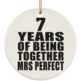 7th Anniversary 7 Years Of Being Mrs Perfect - Circle Ornament