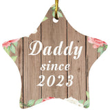 Daddy Since 2023 - Star Ornament B