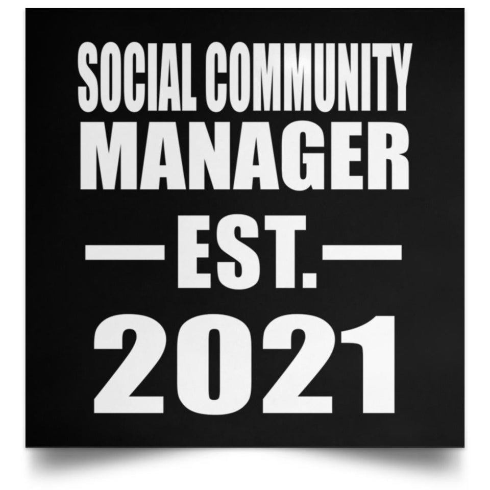 Social Community Manager Established EST. 2021 - Poster Square