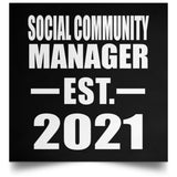 Social Community Manager Established EST. 2021 - Poster Square
