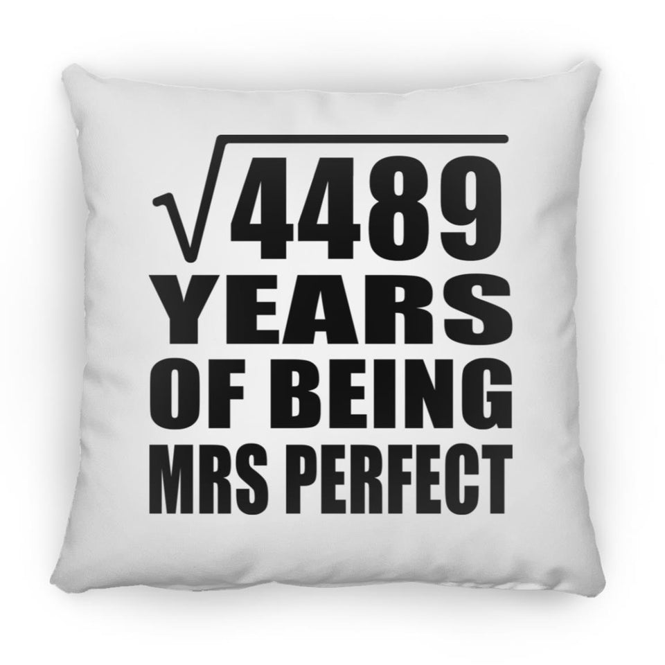 67th Anniversary Square Root of 4489 Years of Mrs Perfect - Throw Pillow