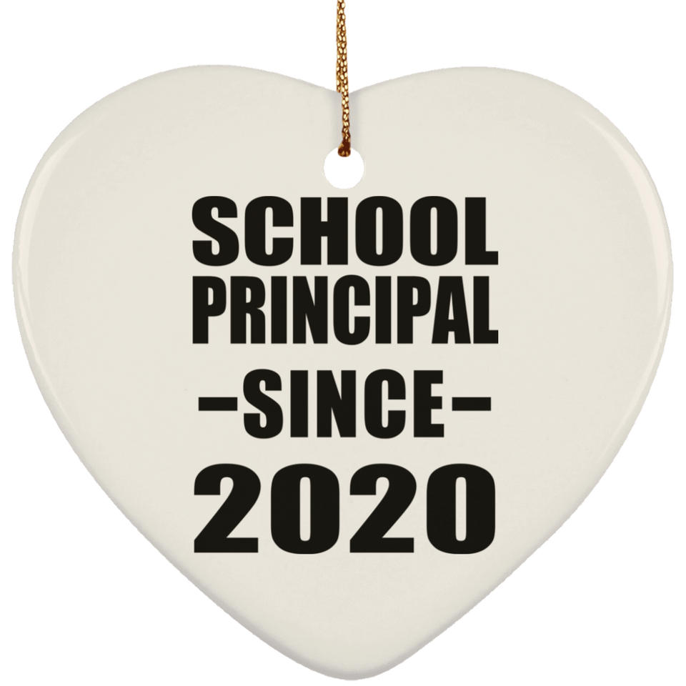 School Principal Since 2020 - Heart Ornament