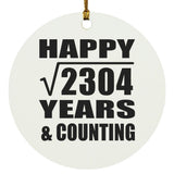 Happy 48th Anniversary Square Root of 2304 Years & Counting - Circle Ornament