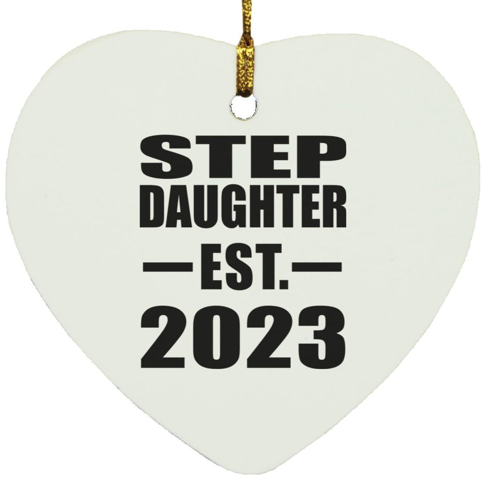Step Daughter Established EST. 2023 - Heart Ornament