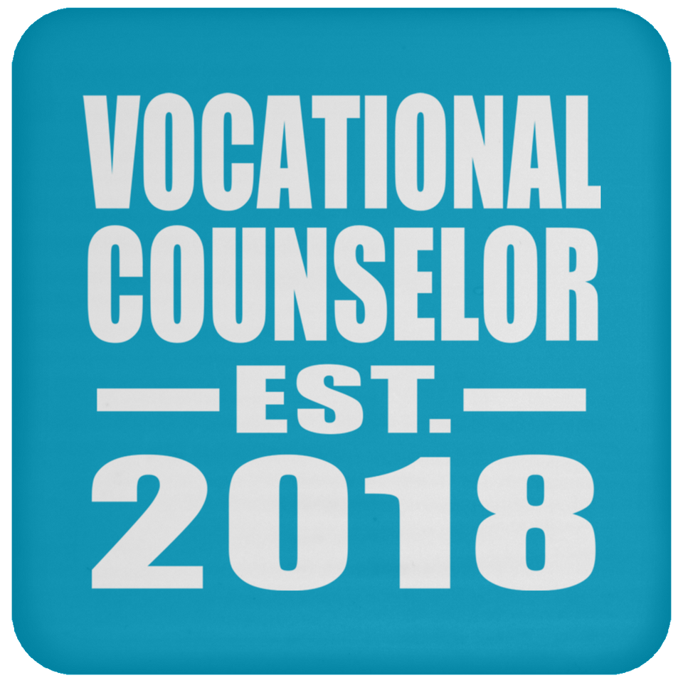 Vocational Counselor Established EST. 2018 - Drink Coaster