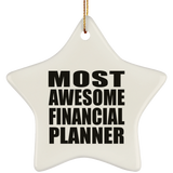 Most Awesome Financial Planner - Star Ornament
