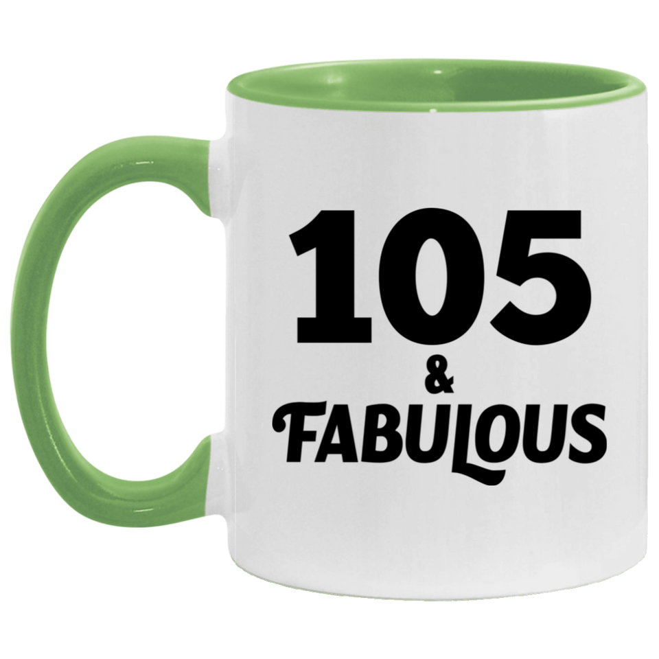 105th Birthday 105 & Fabulous - 11oz Accent Mug Green