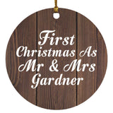 First Christmas As Mr & Mrs Gardner - Circle Ornament D