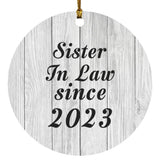 Sister In Law Since 2023 - Circle Ornament F