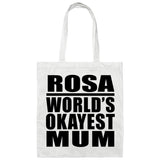 Rosa World's Okayest Mum - Tote Bag White