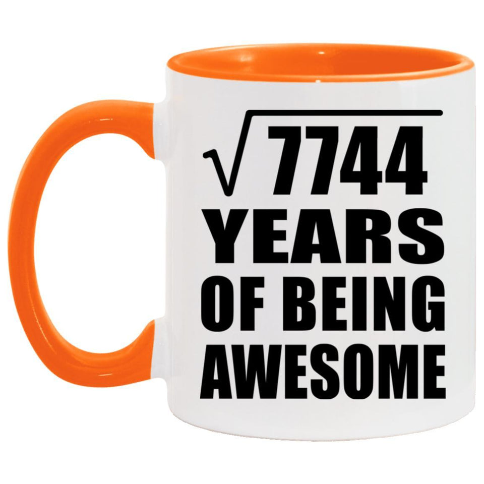 88th Birthday Square Root of 7744 Years of Being Awesome - 11oz Accent Mug Orange