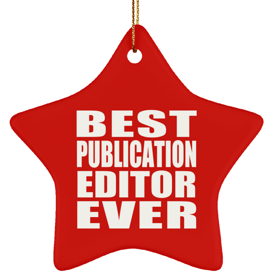 Best Publication Editor Ever - Star Ornament