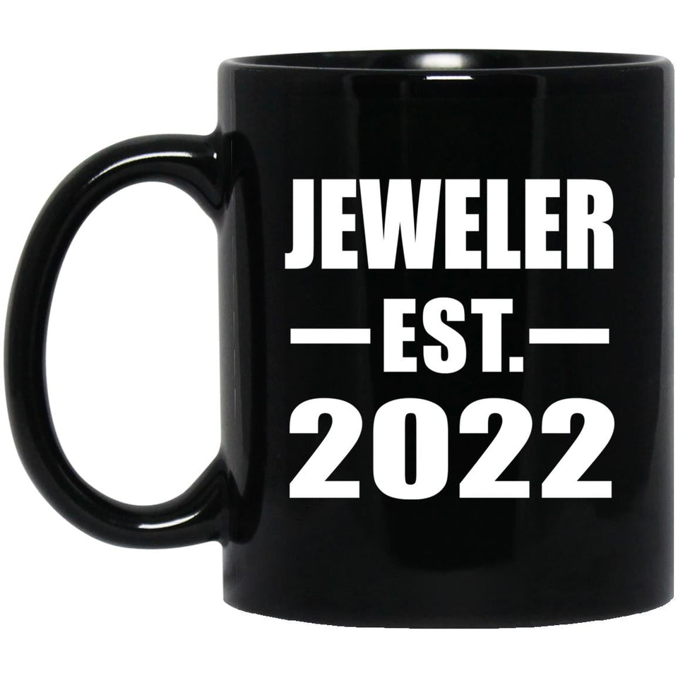 Jeweler Established EST. 2022 - 11oz Coffee Mug Black