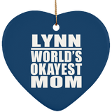 Lynn World's Okayest Mom - Heart Ornament