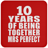 10th Anniversary 10 Years Of Being Mrs Perfect - Drink Coaster