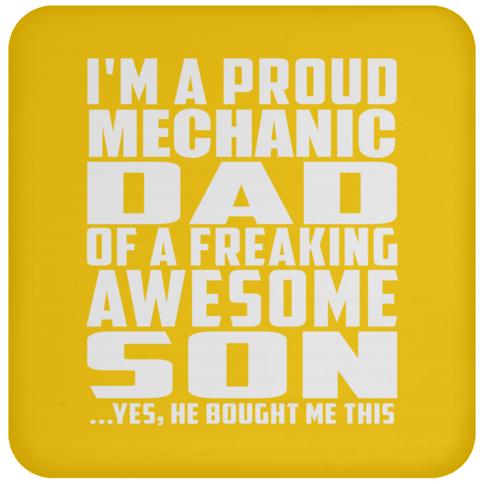 Proud Mechanic Dad Of Awesome Son - Drink Coaster