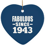 81st Birthday Fabulous Since 1943 - Heart Ornament