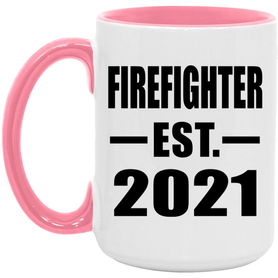 Firefighter Established EST. 2021 - 15oz Accent Mug Pink