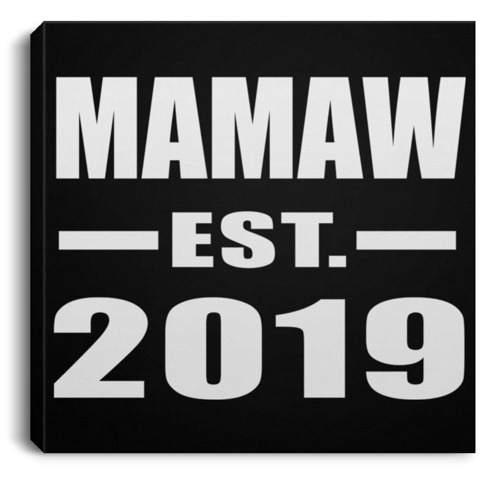 Mamaw Established EST. 2019 - Canvas Square