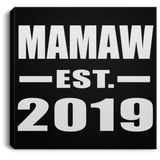 Mamaw Established EST. 2019 - Canvas Square
