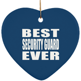 Best Security Guard Ever - Heart Ornament