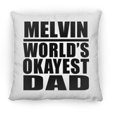 Melvin World's Okayest Dad - Throw Pillow