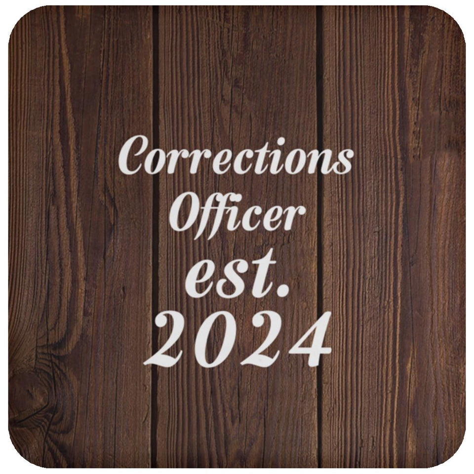 Corrections Officer Established Est. 2024 - Drink Coaster D