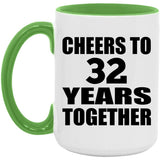 32nd Anniversary Cheers To 32 Years Together - 15oz Accent Mug Green