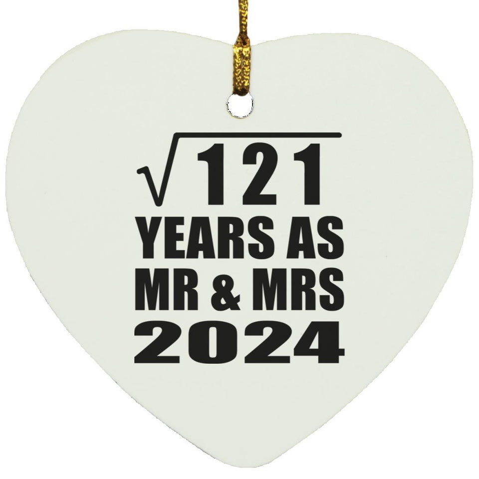 11th Anniversary Square Root of 121 Years As Mr & Mrs 2024 - Heart Ornament