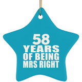 58th Anniversary 58 Years Of Being Mrs Right - Star Ornament