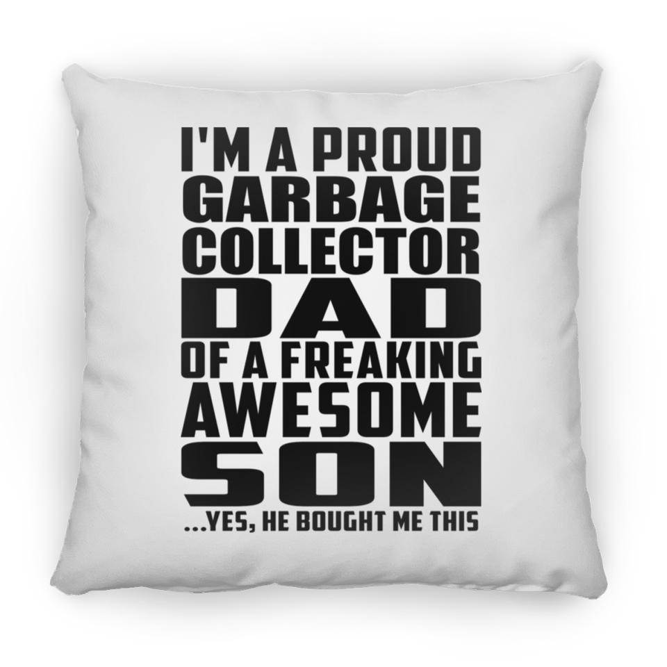 Proud Garbage Collector Dad Of Awesome Son - Throw Pillow