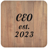 CEO Established Est. 2023 - Drink Coaster C