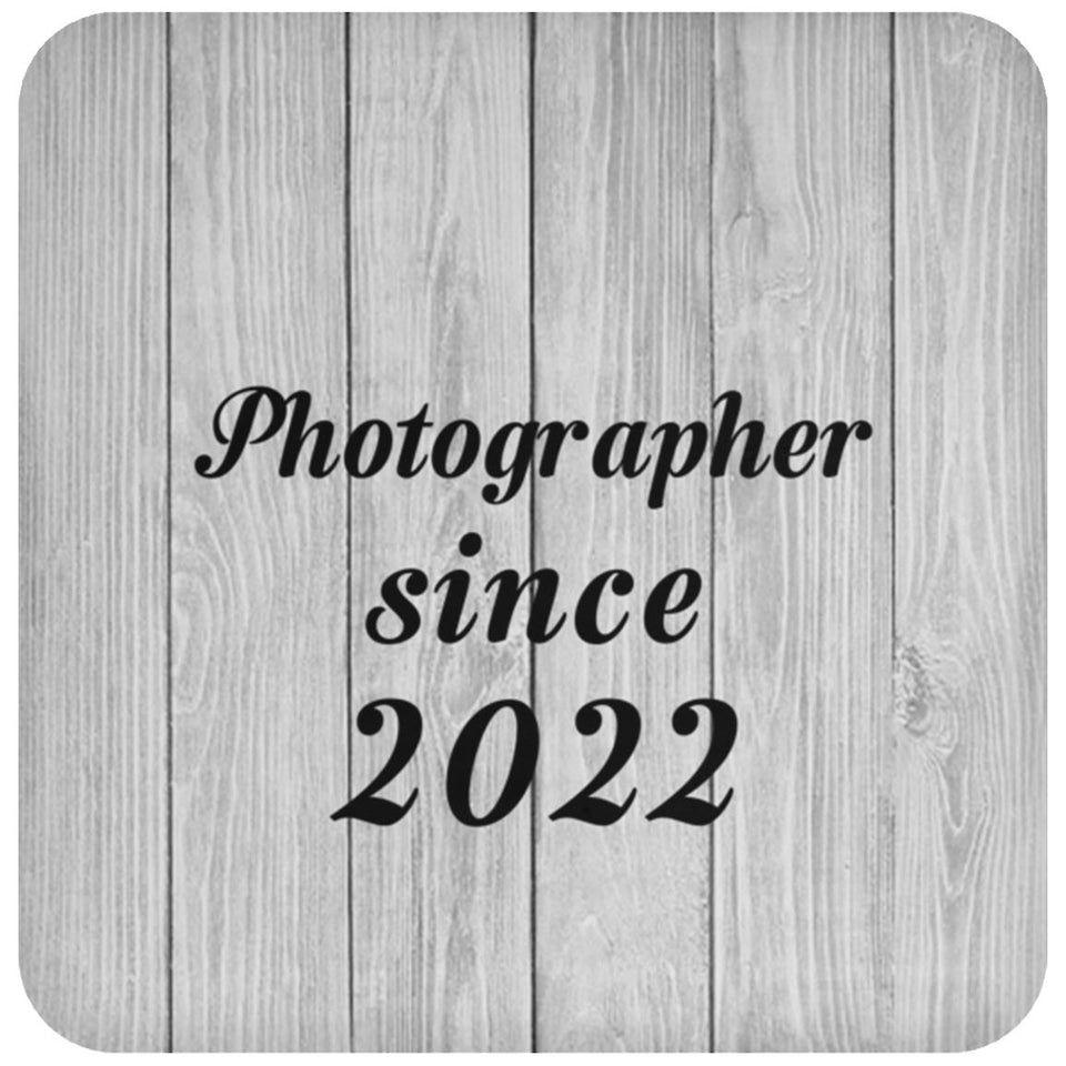 Photographer Since 2022 - Drink Coaster F
