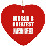 World's Greatest University Professor - Heart Ornament