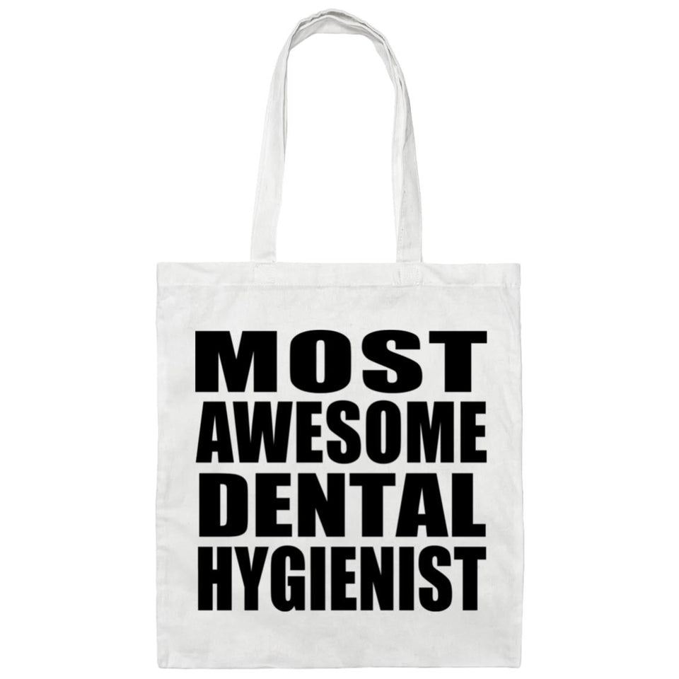Most Awesome Dental Hygienist - Tote Bag White