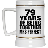 79th Anniversary 79 Years Of Being Mrs Perfect - Beer Stein