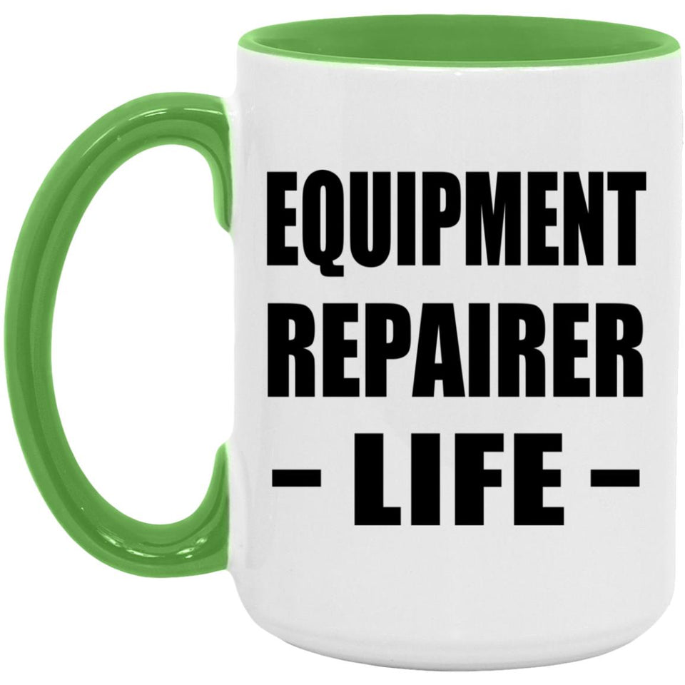 Equipment Repairer Life - 15oz Accent Mug Green