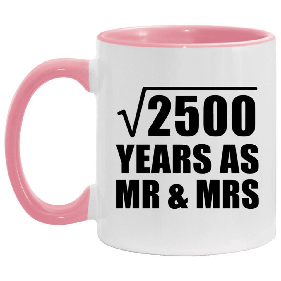 50th Anniversary Square Root of 2500 Years As Mr & Mrs - 11oz Accent Mug Pink