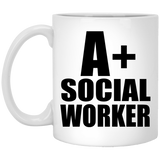 A+ Social Worker - 11oz Coffee Mug