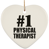 Number One #1 Physical Therapist - Heart Ornament