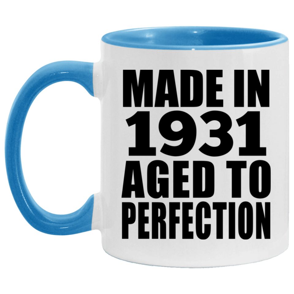 93rd Birthday Made In 1931 Aged to Perfection - 11oz Accent Mug Blue