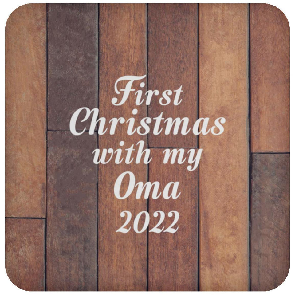 First Christmas With My Oma 2022 - Drink Coaster E