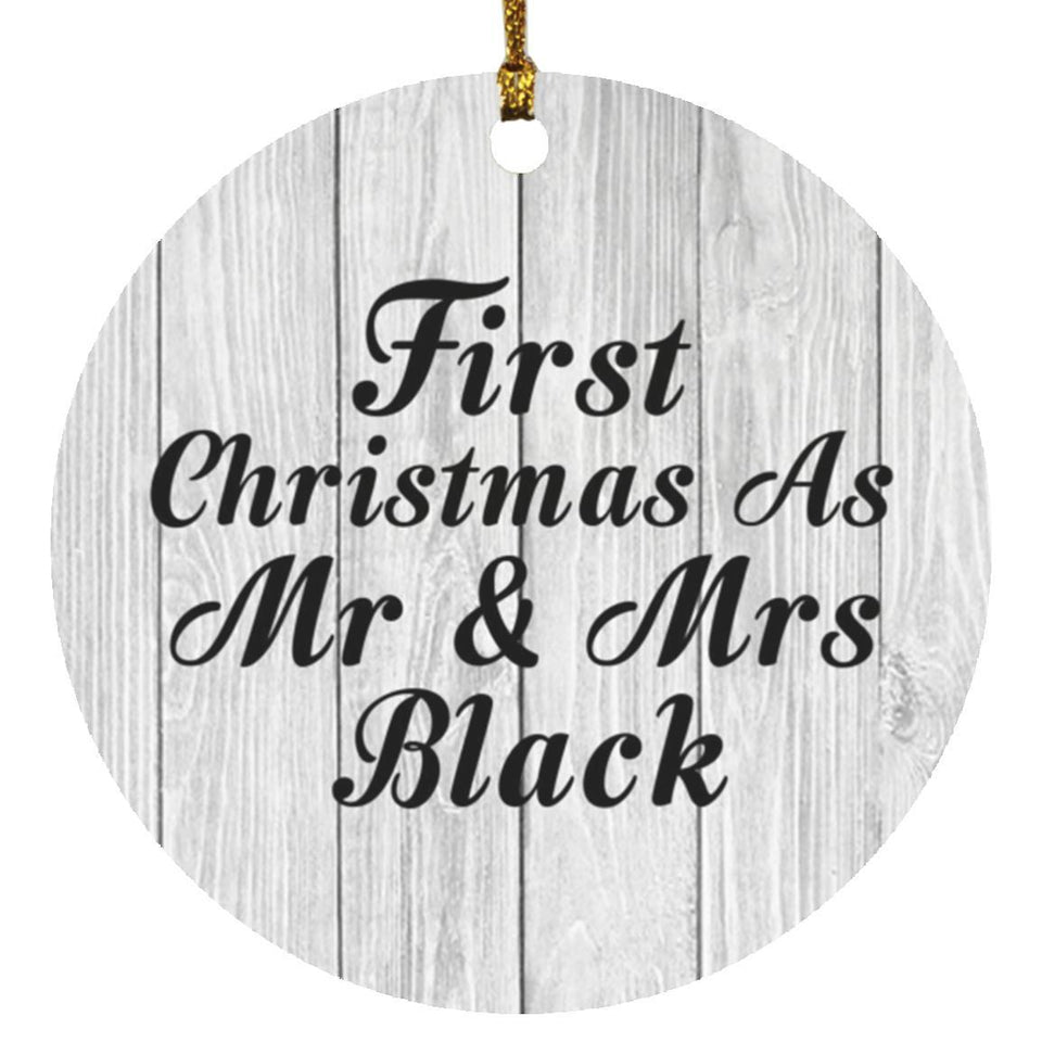 First Christmas As Mr & Mrs Black - Circle Ornament F